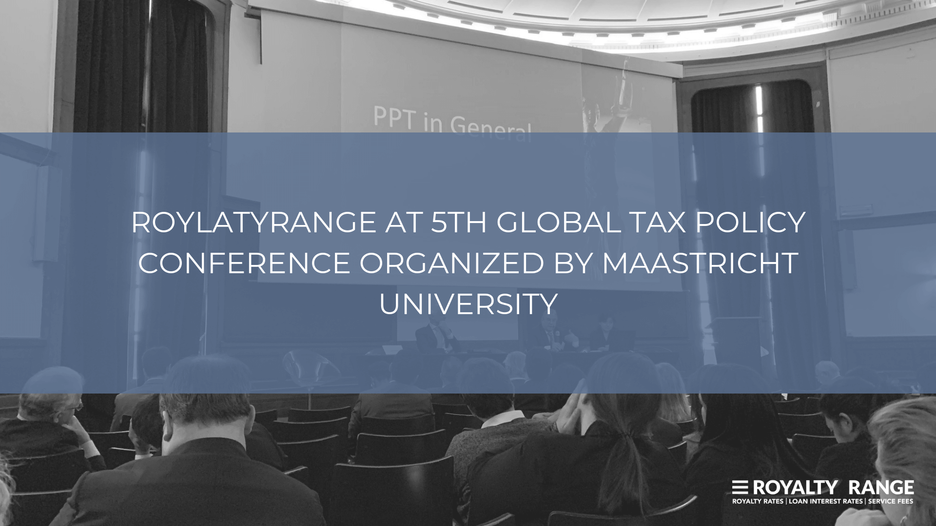 ROYLATYRANGE AT 5TH GLOBAL TAX POLICY CONFERENCE ORGANIZED BY MAASTRICHT UNIVERSITY (1)