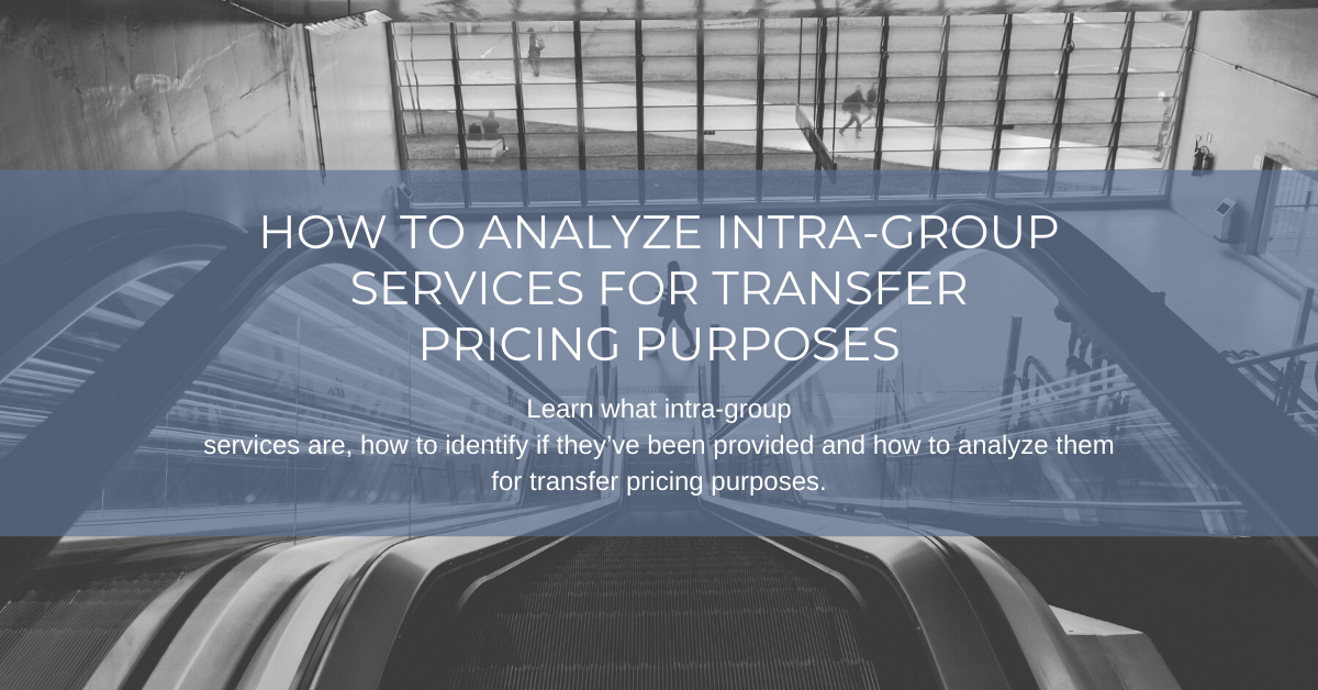 How to analyze intra-group services for transfer pricing purposes