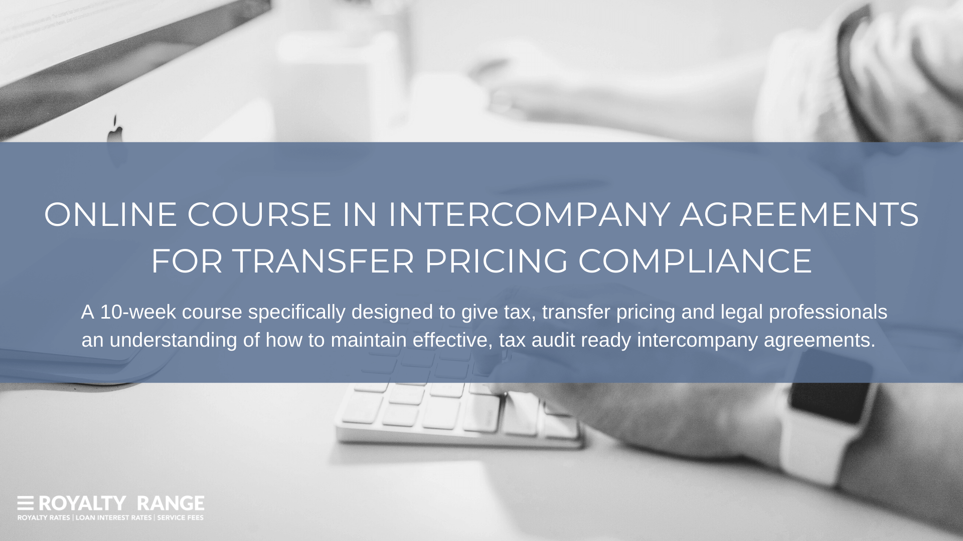Online Course in Intercompany Agreements for Transfer Pricing Compliance