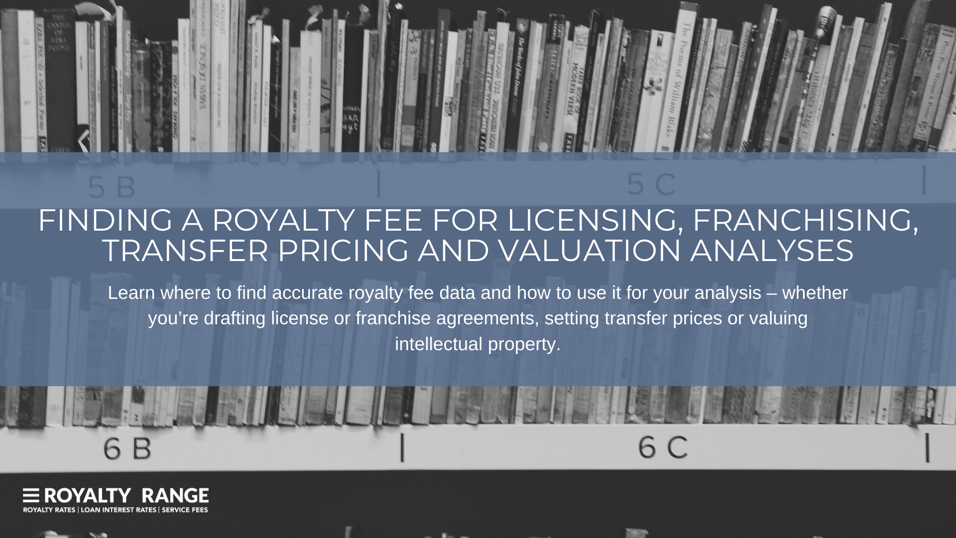 Finding a royalty fee for licensing, franchising, transfer pricing and valuation analyses
